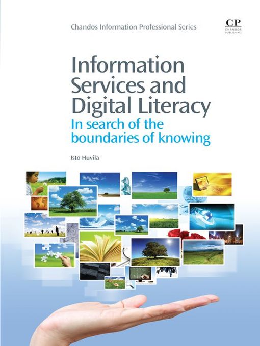 Title details for Information Services and Digital Literacy by Isto Huvila - Available